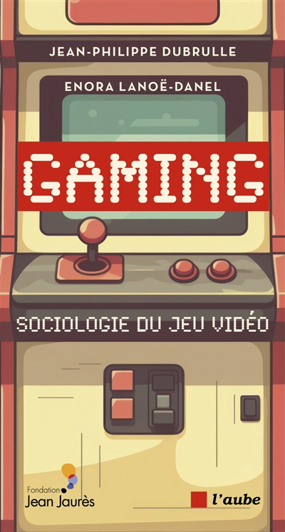 Image de couverture de Gaming : sociologie du jeu vidéo