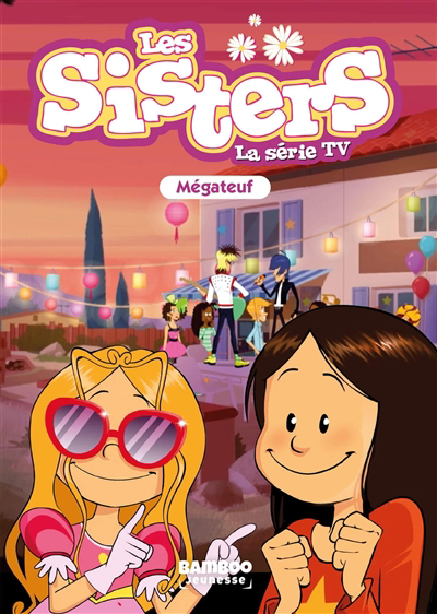 Image de couverture de Les sisters, la série TV. 68, Mégateuf