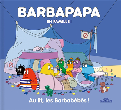 Image de couverture de Barbapapa en famille!. Au lit, les Barbabébés!