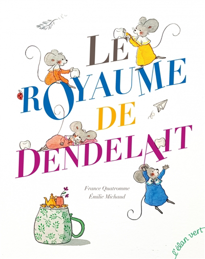 Image de couverture de Le royaume de Dendelait