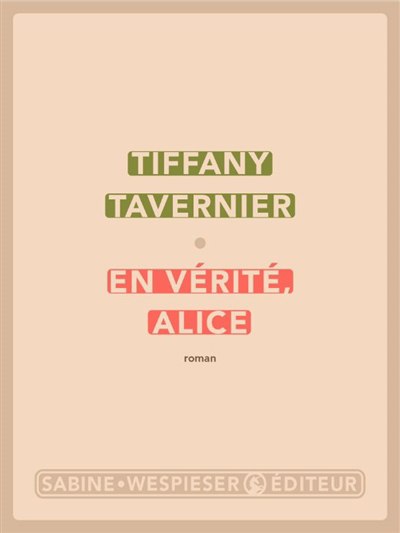 Image de couverture de En vérité, Alice : roman