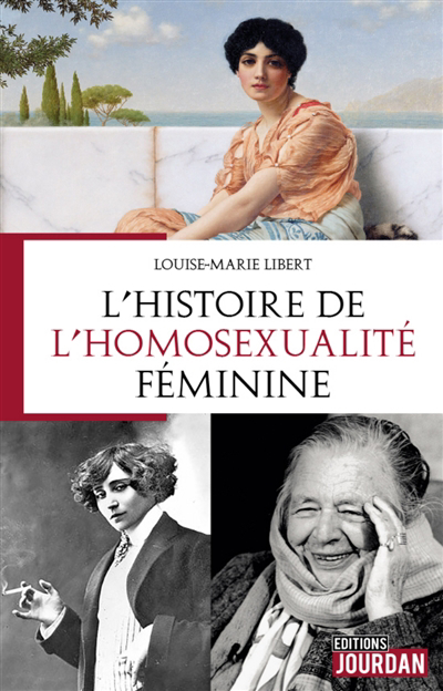 Image de couverture de L'histoire de l'homosexualité féminine
