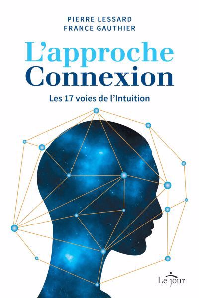 Image de couverture de L'approche Connexion : les 17 voies de l'intuition