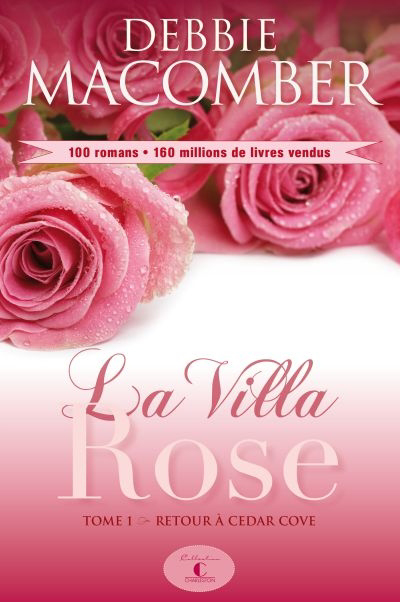 Image de couverture de La Villa Rose. 1, Retour à Cedar Cove