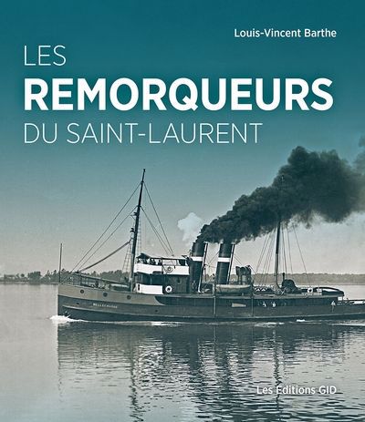 Image de couverture de Les remorqueurs du Saint-Laurent
