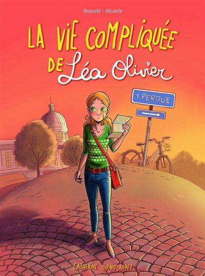 Image de couverture de La vie compliquée de Léa Olivier. 1, Perdue