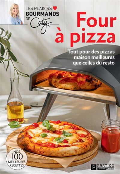 Image de couverture de Four à pizza : tout pour des pizzas maison meilleures que celles du resto