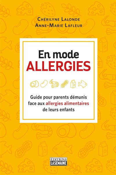 Image de couverture de En mode allergies : guide pour parents démunis face aux allergies alimentaires de leurs enfants
