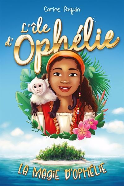 Image de couverture de L'île d'Ophélie. [1], La magie d'Ophélie