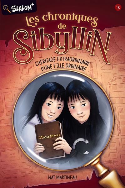 Image de couverture de Les chroniques de Sibyllin. 1B, L'héritage extraordinaire d'une fille ordinaire