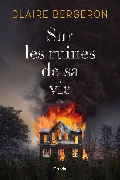 Image de couverture de Sur les ruines de sa vie : roman