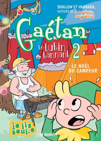 Image de couverture de Gaétan le lutin tannant. 2, Le Noël du campeur