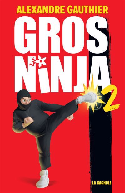 Image de couverture de Gros ninja. 2, Plus de chaos