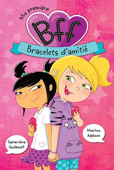 Image de couverture de Ma première BFF. 1, Bracelets d'amitié