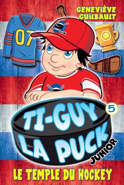 Image de couverture de Ti-Guy La Puck Junior. 5, Le temple du hockey
