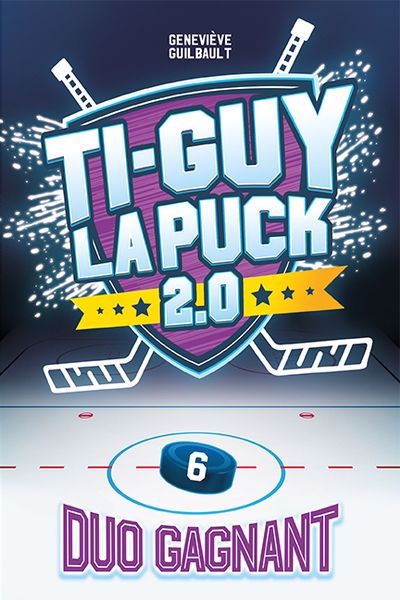 Image de couverture de Ti-Guy La Puck 2.0. 6, Duo gagnant