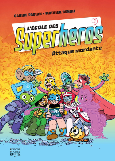 Image de couverture de L'école des superhéros. 1, Attaque mordante
