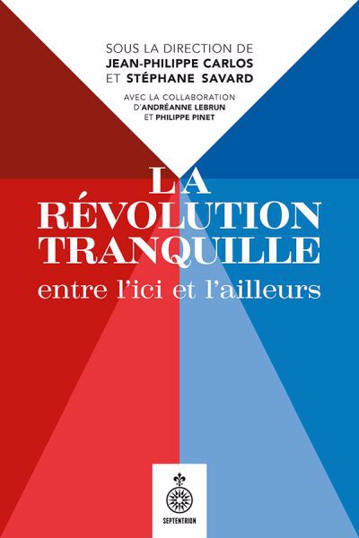 Image de couverture de La Révolution tranquille entre l'ici et l'ailleurs