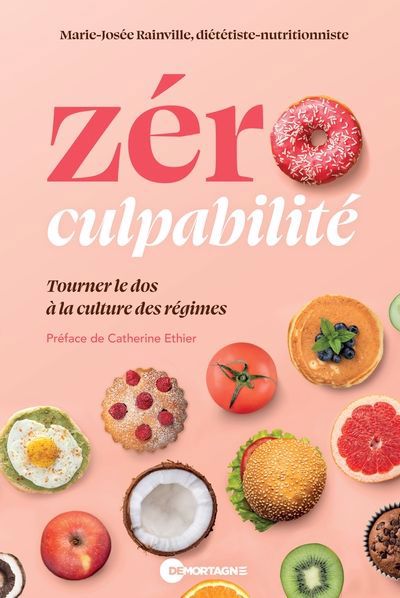 Image de couverture de Zéro culpabilité : tourner le dos à la culture des régimes