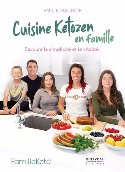 Image de couverture de Cuisine ketozen en famille : savoure la simplicité et la vitalité !