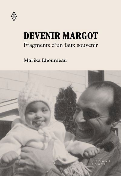 Image de couverture de Devenir Margot : fragments d'un faux souvenir