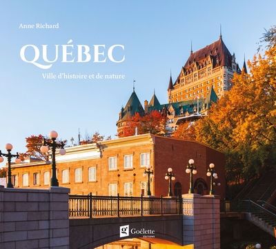 Image de couverture de Québec : ville d'histoire et de nature