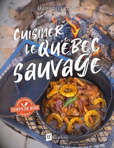 Image de couverture de Cuisiner le Québec sauvage