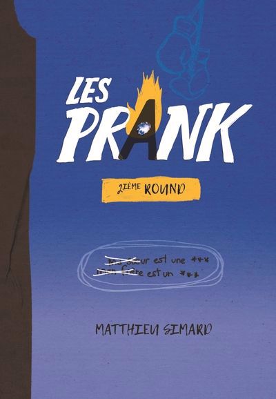Image de couverture de Les Prank. 2, 2e round : cuisine brûlée, parents crevés