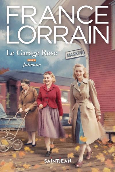 Image de couverture de Le garage Rose. 2, Julienne : roman