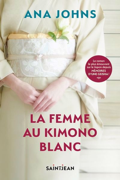 Image de couverture de La femme au kimono blanc : roman