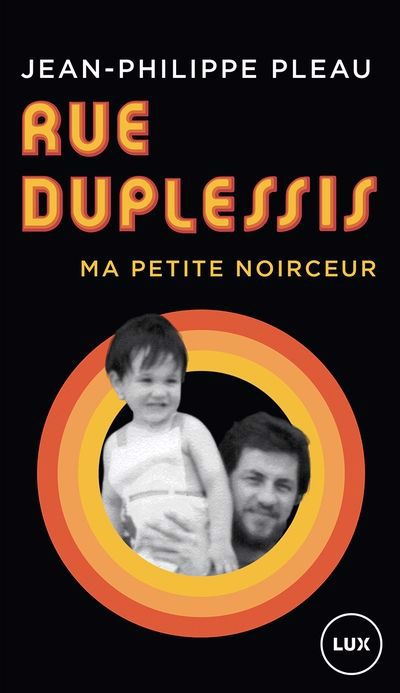 Image de couverture de Rue Duplessis : ma petite noirceur : roman (mettons)