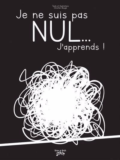 Image de couverture de Je ne suis pas nul... J'apprends !