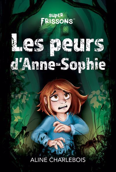 Image de couverture de Les peurs d'Anne-Sophie