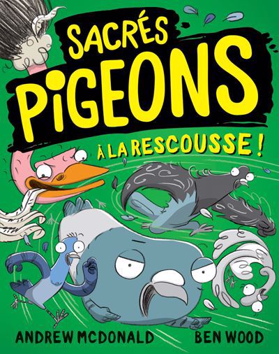 Image de couverture de Sacrés pigeons. 2, À la rescousse!