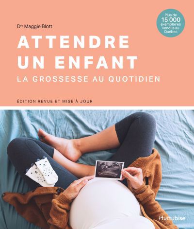 Image de couverture de Attendre un enfant : la grossesse au quotidien