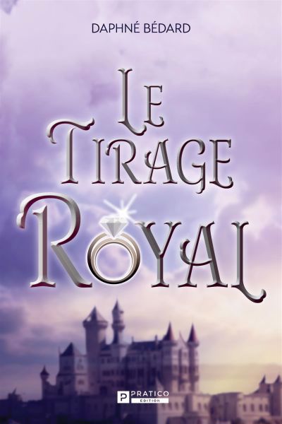 Image de couverture de Le tirage royal. 1