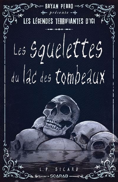 Image de couverture de Les squelettes du lac des tombeaux