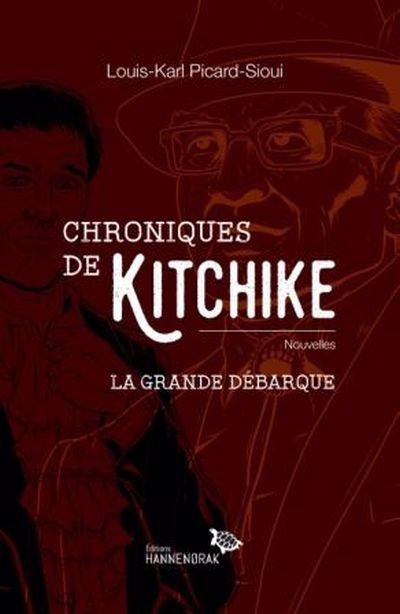 Image de couverture de Chroniques de Kitchike : la grande débarque : nouvelles