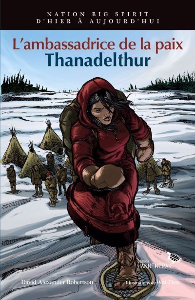 Image de couverture de L'ambassadrice de la paix : Thanadelthur