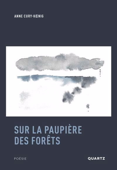 Image de couverture de Sur la paupière des forêts : poésie