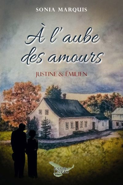 Image de couverture de À l'aube des amours. [1], Justine & Émilien
