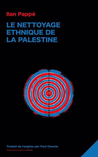 Image de couverture de Le nettoyage ethnique de la Palestine