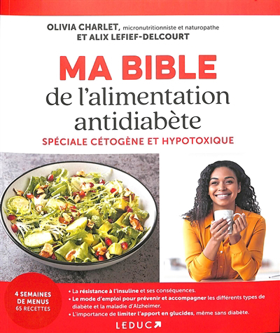 Image de couverture de Ma bible de l'alimentation antidiabète : spéciale cétogène et hypotoxique