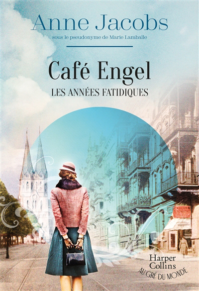 Image de couverture de Café Engel. [2], Les années fatidiques : roman