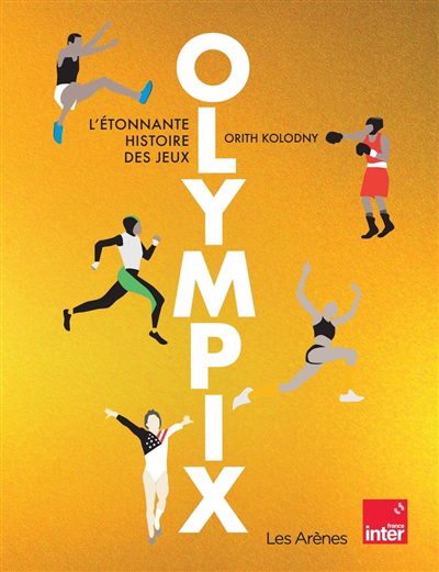 Image de couverture de Olympix : l'étonnante histoire des jeux