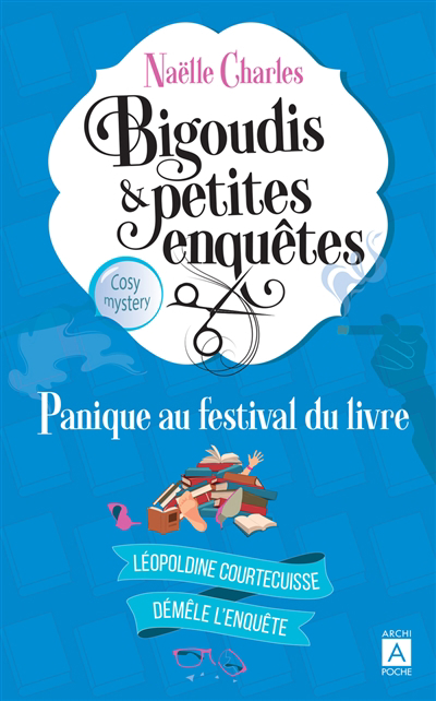 Image de couverture de Bigoudis & petites enquêtes. 5, Panique au festival du livre