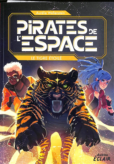 Image de couverture de Pirates de l'espace. Le tigre étoilé