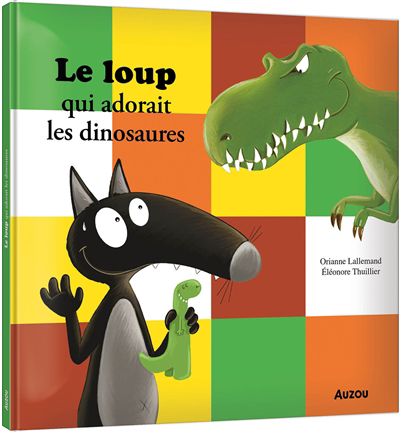 Image de couverture de Le loup qui adorait les dinosaures