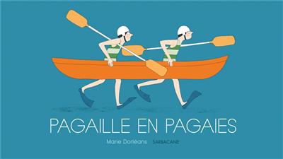 Image de couverture de Pagaille en pagaies