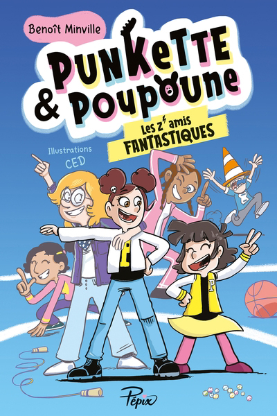 Image de couverture de Punkette & Poupoune. Les z'amis fantastiques